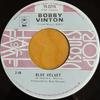 7inch Record BOBBY VINTON - Blue Velvet / Blue On Blue 152215 EPIC Canada Soul/Funk Used