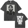 Rapper Kendrick Lamar They Not Like Us Tshirt Unisex Wounisex Fashion Hip Hop Oversized Tshirts Summer Unisexs Cotton Vintage T Shirt