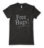 Free Hugs! Just Kidding Don't Touch Me Slogan Unisex Personalised Adult T Shirt