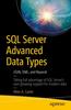 Книга SQL Server Advanced Data Types : JSON, XML, and Beyond