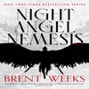 Night Angel Nemesis by Brent Weeks Hardback Book 9780356520438