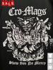 Новая Популярная Cro-Mags Не проявит к вам милосердия Подарок для фанатов Мужская S-235XL Футболка TH421 Унисекс Футболка
