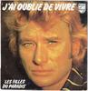 7-дюймовая пластинка JOHNNY HALLYDAY Jai Oublie De Vivre 6172092 PHILIPS 1977 Франция Поп Б/у