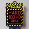 Только Hard Techno Предупреждающий Знак Жестяной Плакат Индивидуальное Настенное Искусство Винтажные Ретро Металлические Знаки для Декора Квартиры Декора Комнаты