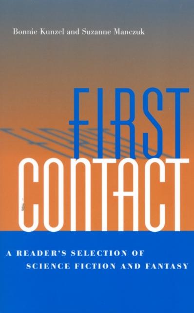 The First Contact : A Reader's Selection of Science Fiction and Fantasy Book