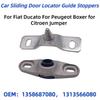1358687080 For Fiat Ducato for Citroen Jumper 1994-up For Peugeot Boxer Car Sliding Door Locator Guide Stoppers parts 1313566080