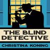 The Blind Detective by Christina Koning Paperback Book 9780749029531