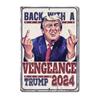 Funny Trump MAGA Aluminum Metal Novelty Sign - Vengeance 2024 Retro Patriotic