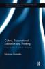 Книга Culture, Transnational Education and Thinking : Case Studies In Global Schooling