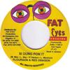 7-дюймовая пластинка FLOURGON & RED DRAGON / MR. LEXX - Si Dung Pon It  / Gwaan Home НЕТ Fat Eyes Record Ямайка Регги, Ска и Даб Б/У