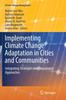 Книга Implementing Climate Change Adaptation In Cities and Communities : Integrating Strategies and Educational Approaches