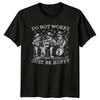 Do Not Worry Just Be Hoppy T Shirt Bluegrass Frosch Tiere Weihnachtsgeschenk Vintage Comfortable Fashion Breathable