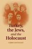 Книга Turkey, the Jews, and the Holocaust