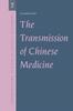 Книга The Transmission of Chinese Medicine