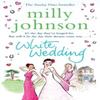 White Wedding by Milly Johnson Paperback Book 9780857208965