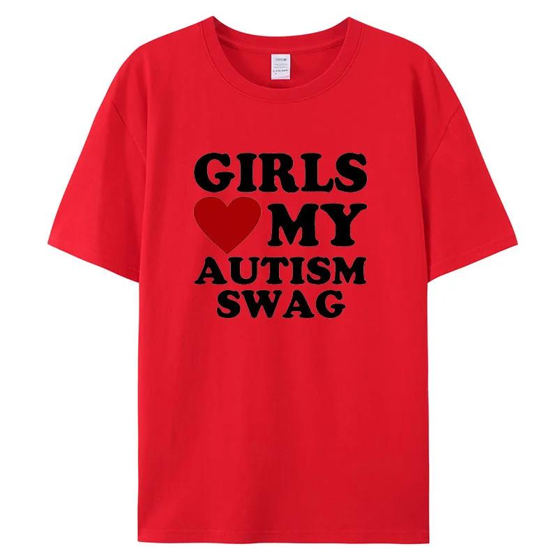 Girls Love My Autism Swag Смешные подарки для мальчиков-аутистов Осведомленность Футболки Графическая уличная одежда Идеи подарков с коротким рукавом Футболка для мужчин