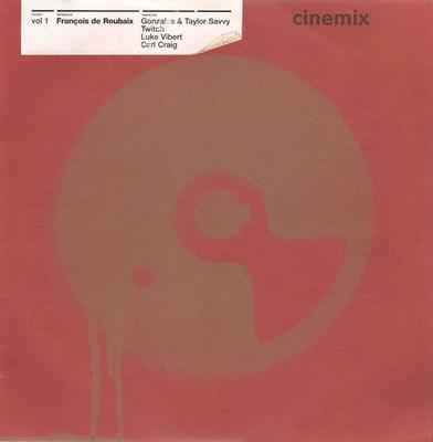 10-дюймовая пластинка FRAN?OIS DE ROUBAIX - Cinemix Vol. 1 0198021 Universal Music 2003 Франция Танцевальная и электронная музыка Б/у