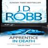 Apprentice In Death by J. D. Robb Paperback Book 9780349410845