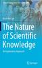 Книга The Nature of Scientific Knowledge : An Explanatory Approach