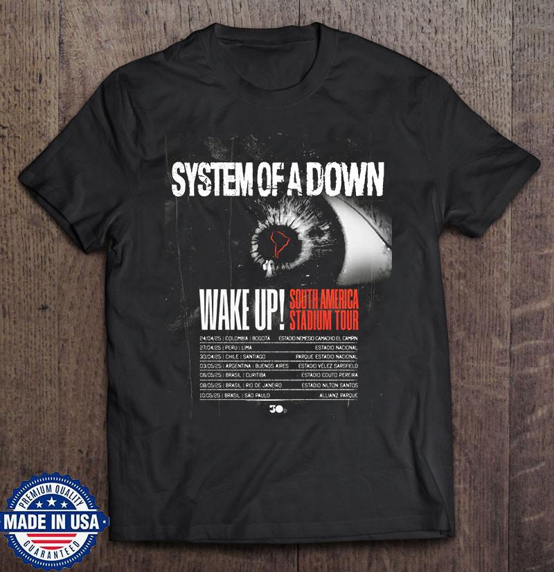 System Of A Down Wake Up Южноамериканский Тур 2025 Футболка Полный Размер S-5XL Унисекс Футболка