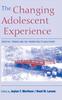 Книга The Changing Adolescent Experience : Societal Trends and the Transition To Adulthood