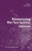Книга Reconstructing War-Torn Societies : Afghanistan