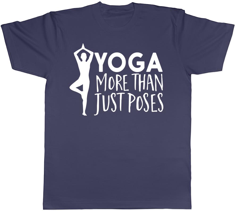 Yoga more than just Poses Unisexs Gym Exercise TShirt Tee