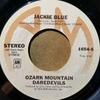 7inch Record OZARK MOUNTAIN DAREDEVILS - Jackie Blue / Better Days 1654S A&M Records 1975 US Rock Used