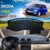 Коврик-чехол на панель приборов для Skoda Fabia Mk2 5J 2007~2014 2009 2010 2011 2012 Защита приборной панели от солнца Автоаксессуары