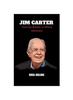 The Jimmy Carter : From Nut Rancher To Official Inheritance Book