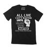 Men's T-Shirt All Lives Can't Matter Until Black Lives Matter Shirt