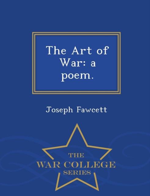 The The Art of War : A Poem. - War College Series Book
