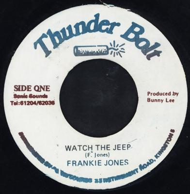 7-дюймовая пластинка FRANKIE JONES Watch The Jeep NONE Thunder Bolt 1986 Ямайка Регги Ска Даб Б/у