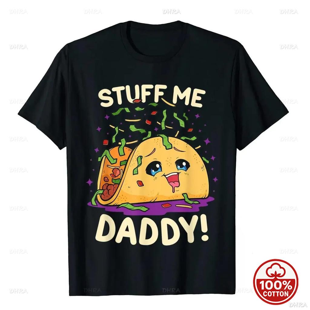 Смешная Игра Слов Stuff Me Папа Шаловливый Тако Подарок Футболка Унисекс Мягкий Хлопок Свободный 2026 Все Сезоны Круглый Вырез Новая Мода Cuteсore Одежда