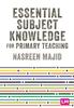 Книга Essential Subject Knowledge for Primary Teaching