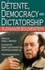 Книга Detente, Democracy and Dictatorship