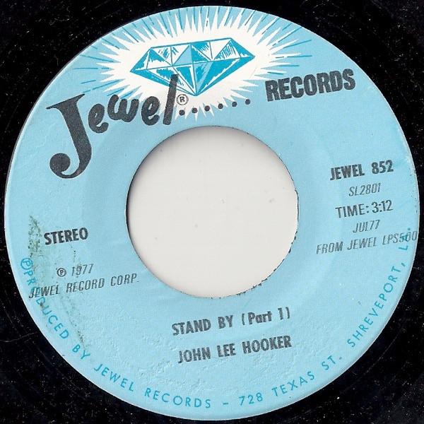 7-дюймовая пластинка ДЖОН ЛИ ХУКЕР - Stand By JEWEL852 Jewel Records 1977 США Блюз Б/У