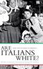 Книга Are Italians White? : How Race Is Made In America
