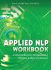 Книга Applied NLP Workbook : A Neurolinguistic Programming Training & Practice Manual