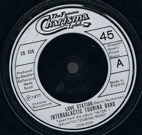 7inch Record INTERGALACTIC TOURING BAND - Love Station CB306 Charisma 1977 UK Dance & Electronica Used