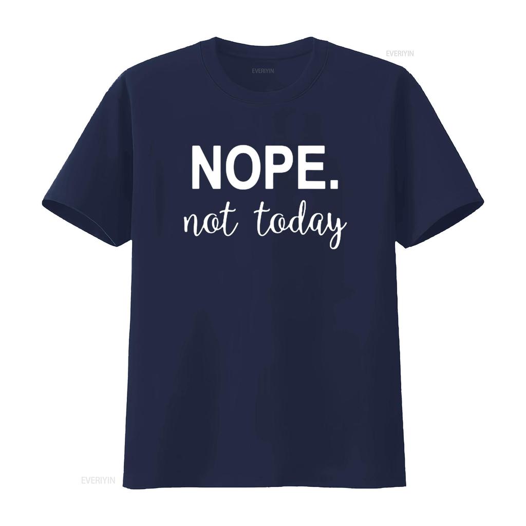 Womens Nope Not Today T Shirt Black Small vintage Washed Soft Versatile designer clothes graphic streetwear homme Unisex