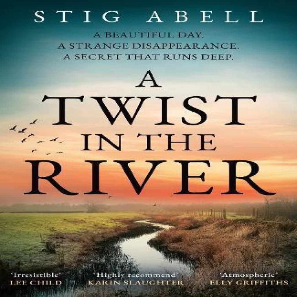 A Twist in the River by Stig Abell Hardback Book 9780008643713