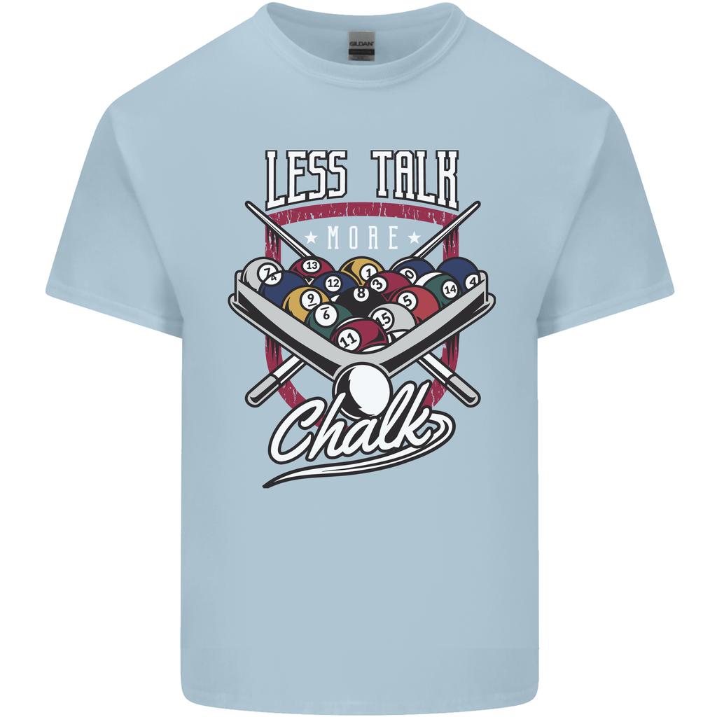 9Ball Pool Less Talk More Chalk Funny Unisexs Light Cotton TShirt