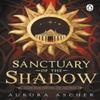 Sanctuary of  the Shadow by Aurora Ascher Paperback Book 9781804994948