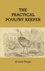 Книга The Practical Poultry Keeper