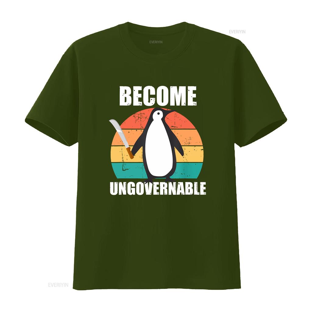 Become Ungovernable Meme Funny Penguin Retro Vintage T Shirt SweaT 35483 vintage Washed Stretched fashion graphic Unisex