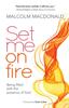 Книга Set Me On Fire : What It Means To Be Filled with the Presence of God
