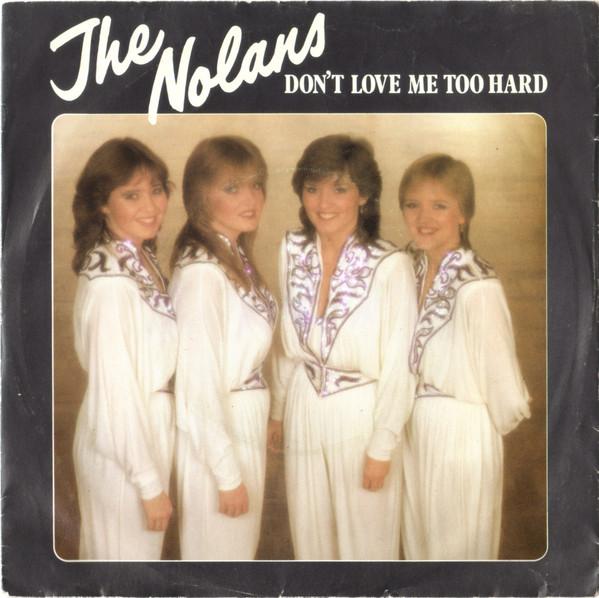 7-дюймовая пластинка NOLANS Don't Love Me Too Hard EP CA1927 Epic 1981 UK Поп Б/у