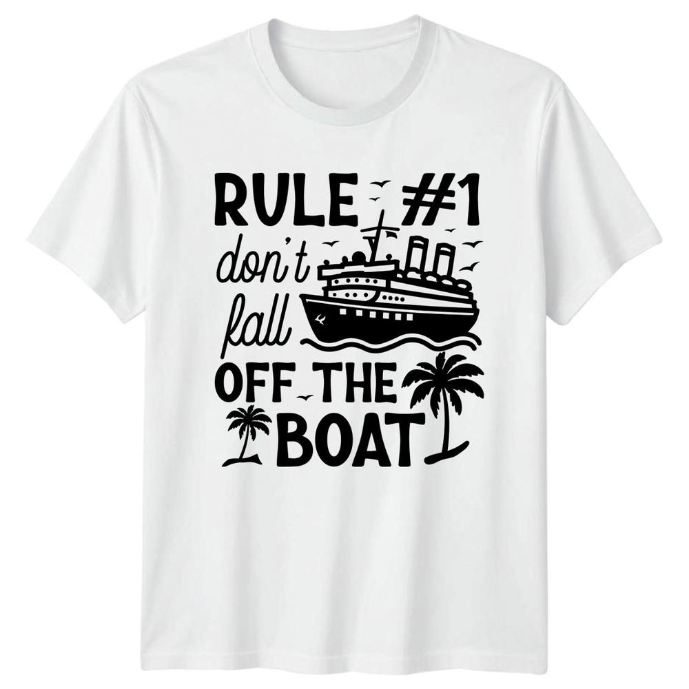 Rule 1 Dont Fall Off TShirt Cruise Ship Travel Birthday Gift For Him And Her