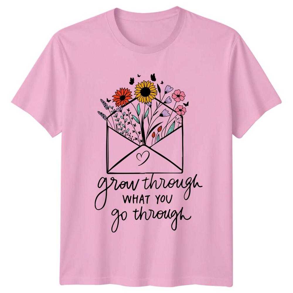 Grow Through What You Go Through Floral Envelope Nature TShirt